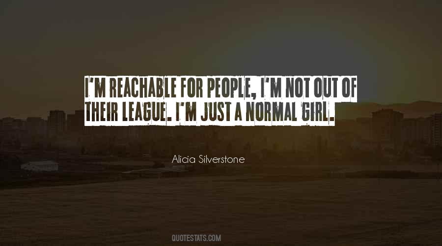 Alicia Silverstone Quotes #787689