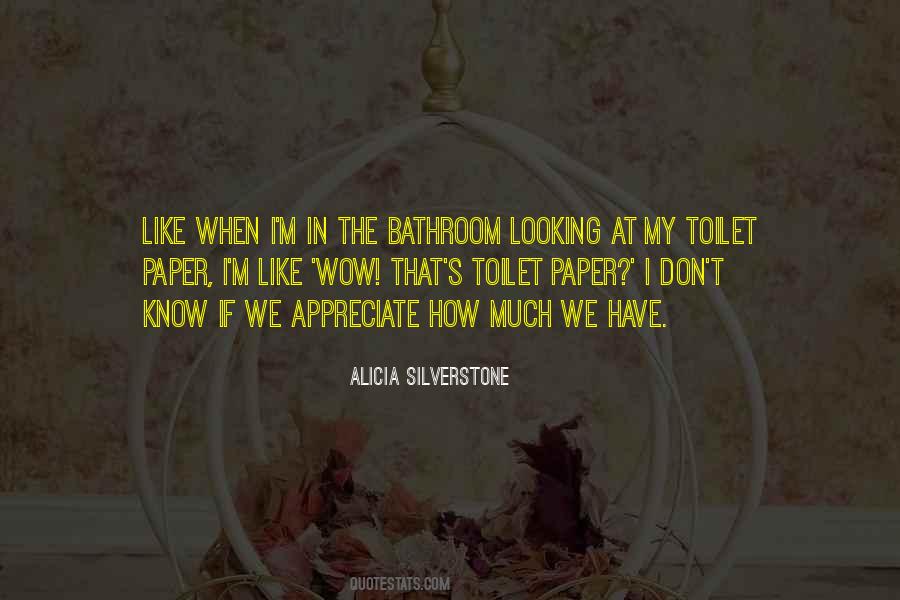 Alicia Silverstone Quotes #840916