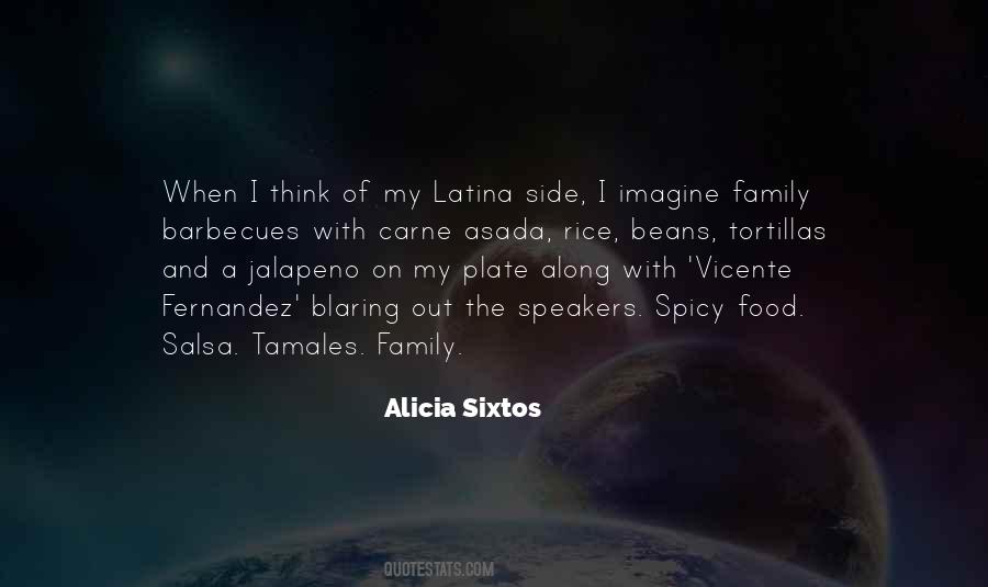 Alicia Sixtos Quotes #1115862