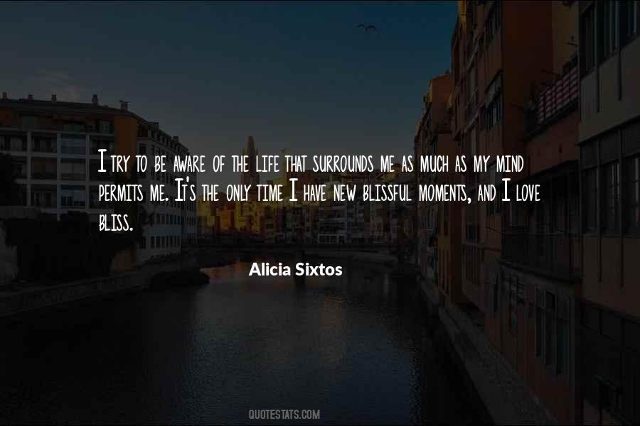 Alicia Sixtos Quotes #129822