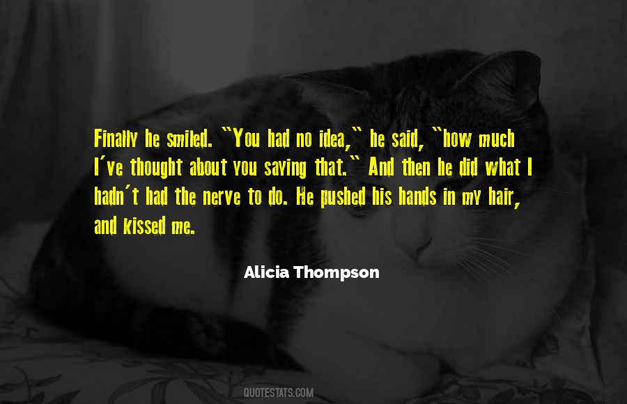 Alicia Thompson Quotes #1524185