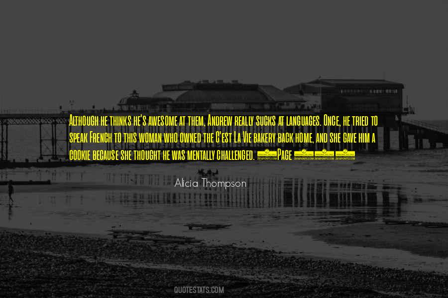 Alicia Thompson Quotes #374399