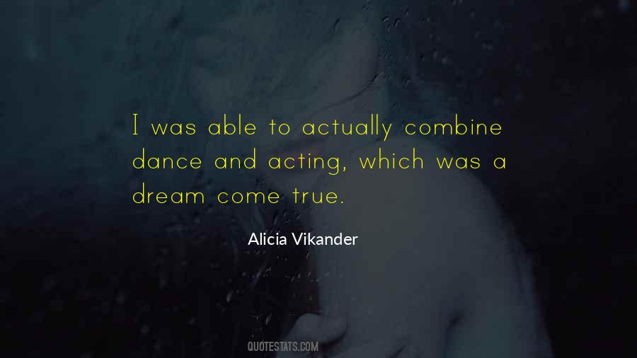 Alicia Vikander Quotes #921742