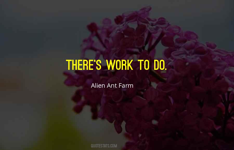Alien Ant Farm Quotes #1298127 Alien Ant Farm Quotes #1298127