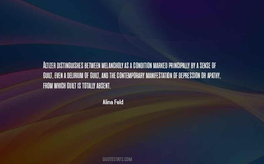 Alina Feld Quotes #1482995