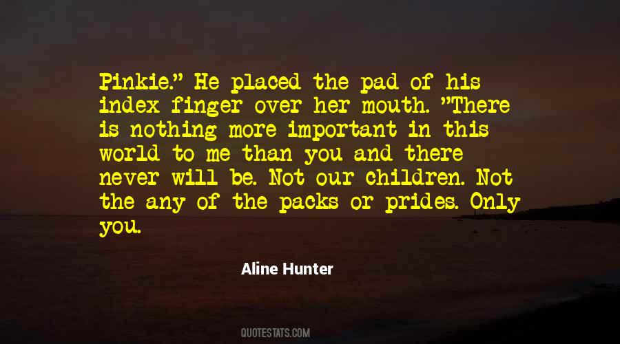 Aline Hunter Quotes #681911