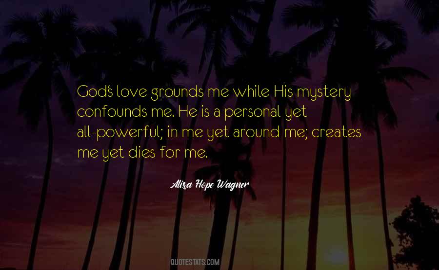 Alisa Hope Wagner Quotes #1017358