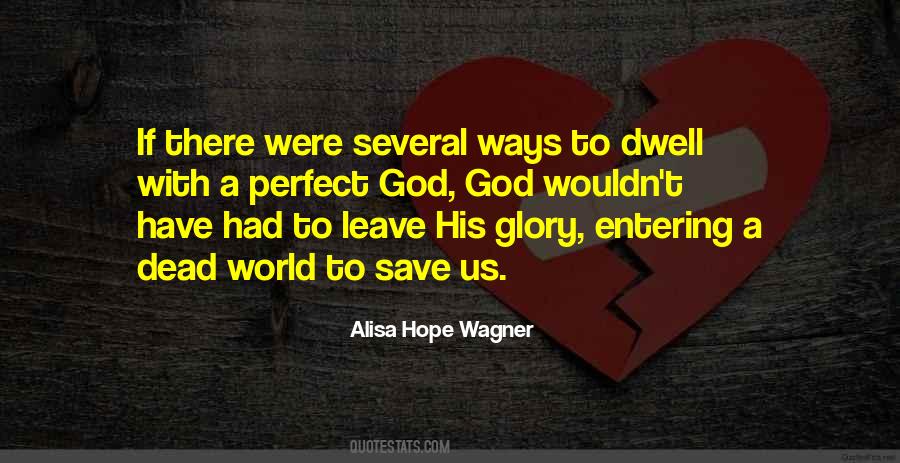 Alisa Hope Wagner Quotes #1169222