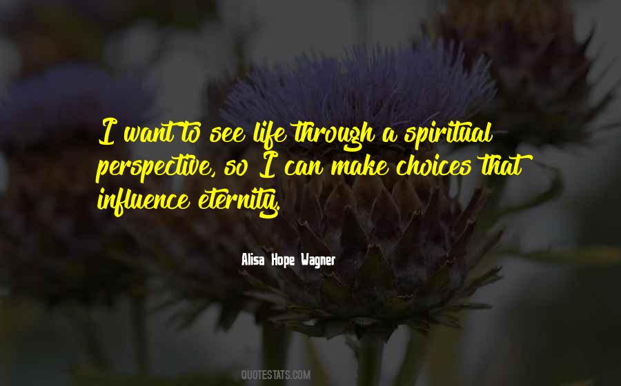 Alisa Hope Wagner Quotes #1189300