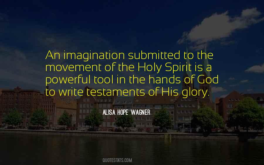 Alisa Hope Wagner Quotes #185472