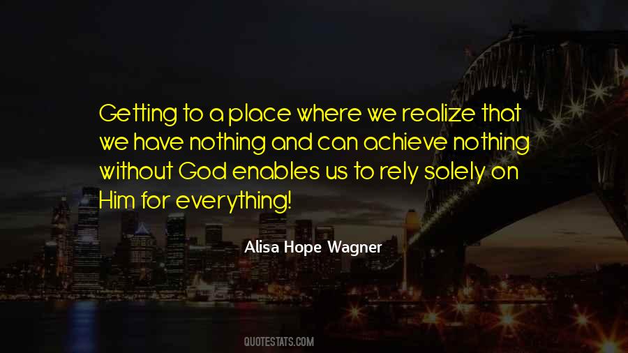 Alisa Hope Wagner Quotes #680224