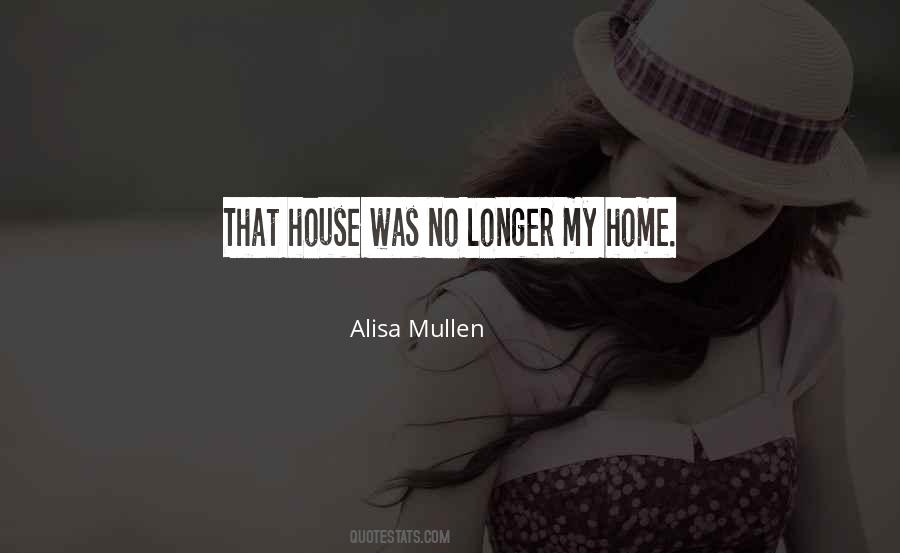 Alisa Mullen Quotes #1592648