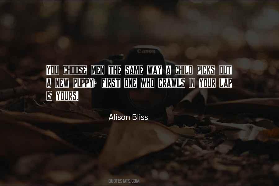 Alison Bliss Quotes #199548
