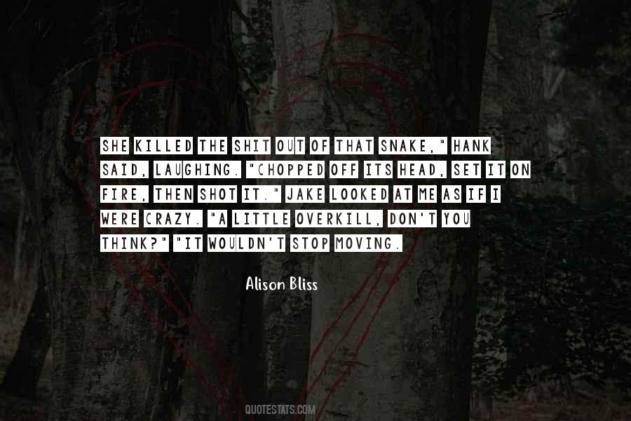 Alison Bliss Quotes #871472