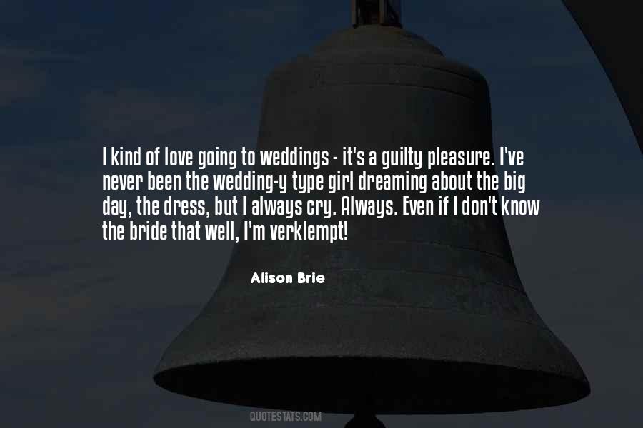 Alison Brie Quotes #1838798