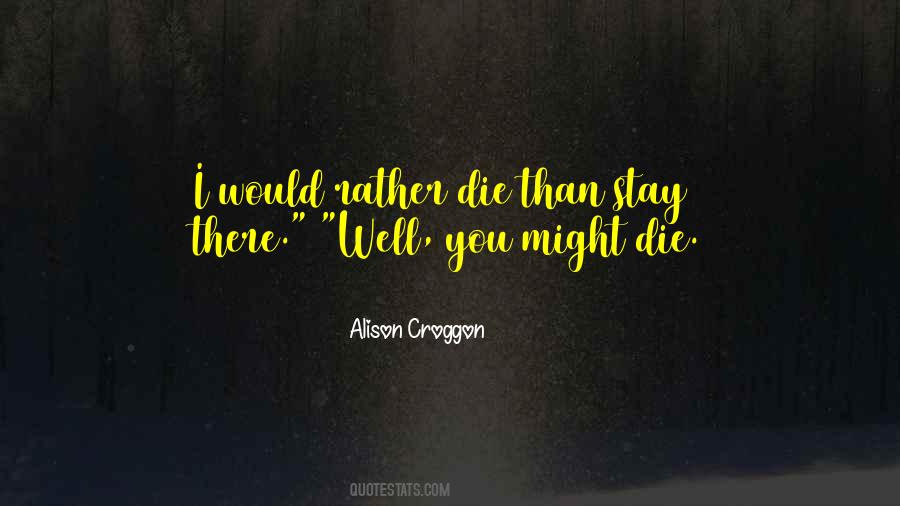 Alison Croggon Quotes #1138039