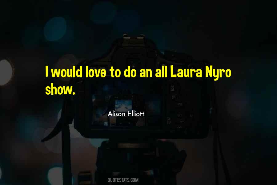Alison Elliott Quotes #908957