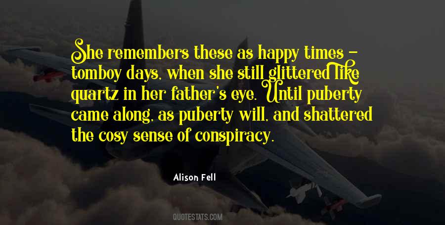 Alison Fell Quotes #663127