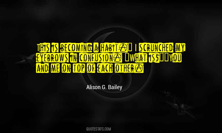 Alison G. Bailey Quotes #960144