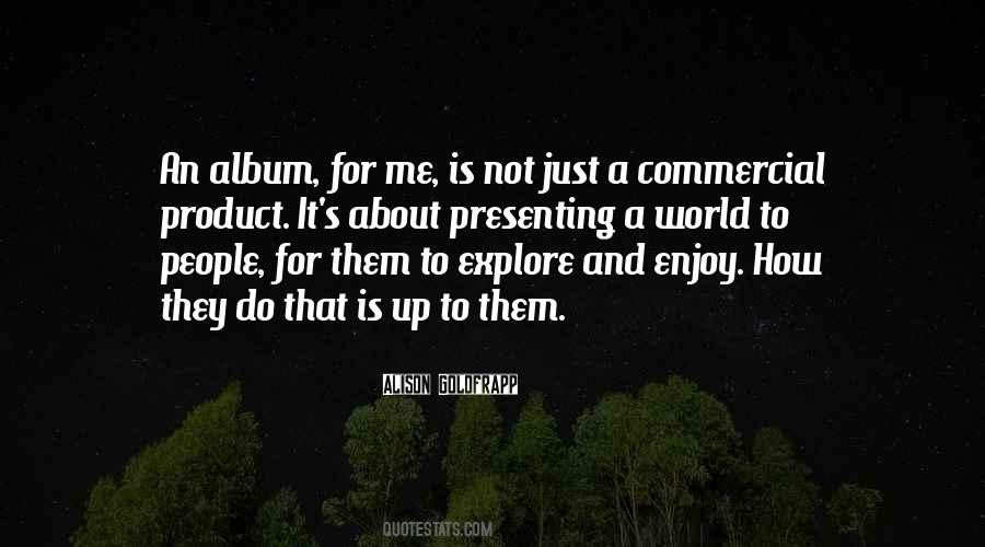 Alison Goldfrapp Quotes #631401