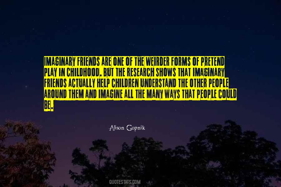 Alison Gopnik Quotes #1142516