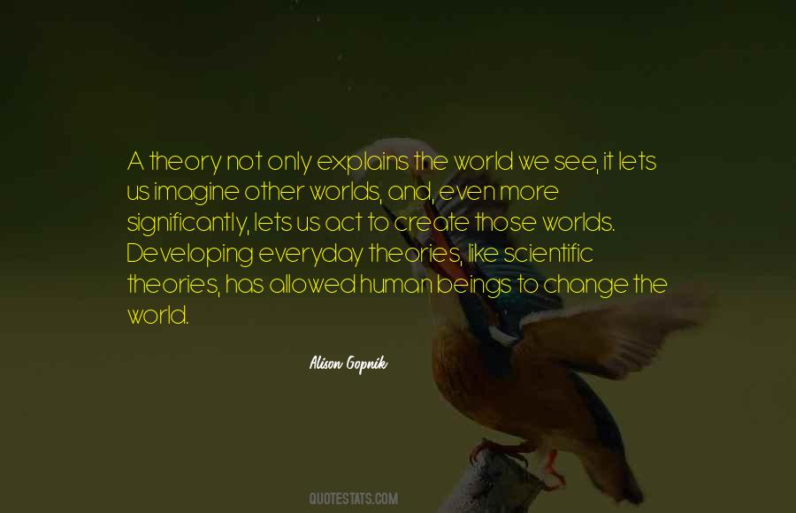 Alison Gopnik Quotes #118048