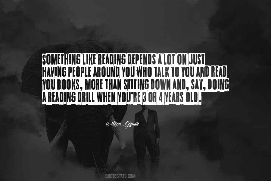 Alison Gopnik Quotes #1441913
