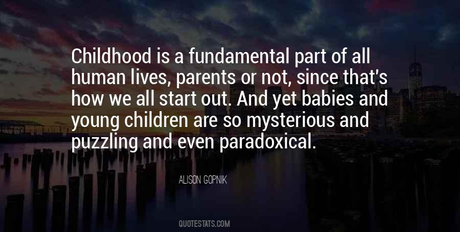 Alison Gopnik Quotes #1448779