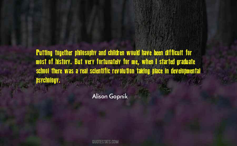 Alison Gopnik Quotes #177180