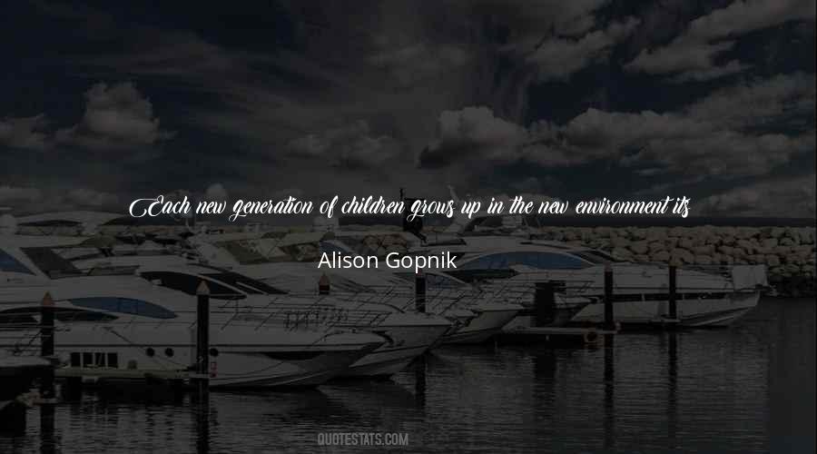 Alison Gopnik Quotes #1782893