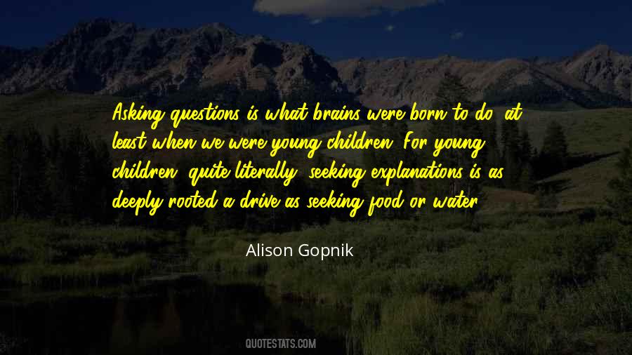 Alison Gopnik Quotes #470668