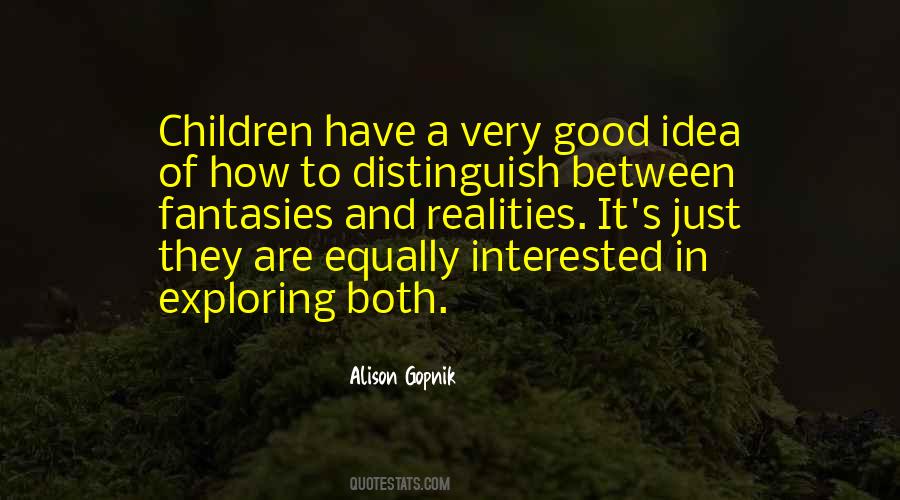 Alison Gopnik Quotes #714870