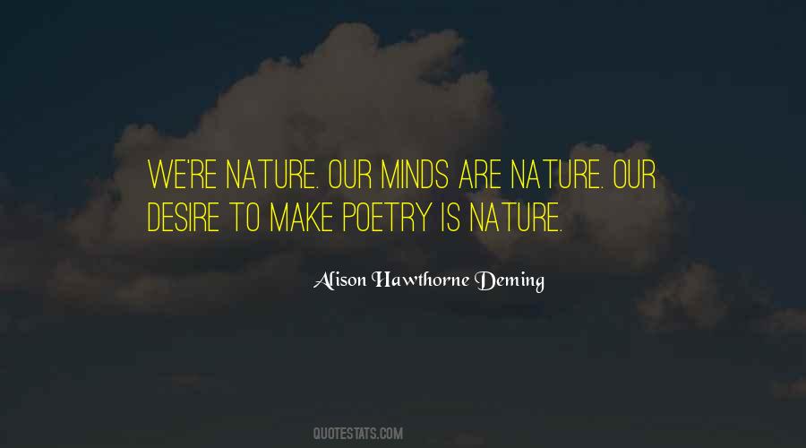 Alison Hawthorne Deming Quotes #1382929