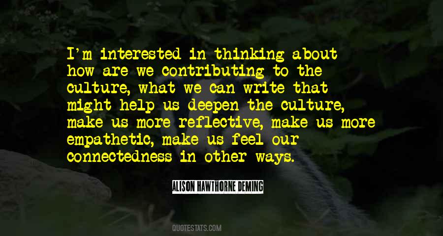 Alison Hawthorne Deming Quotes #227889