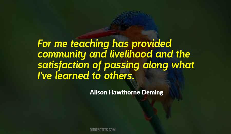Alison Hawthorne Deming Quotes #267497