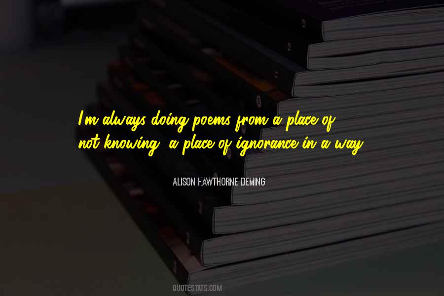 Alison Hawthorne Deming Quotes #785605