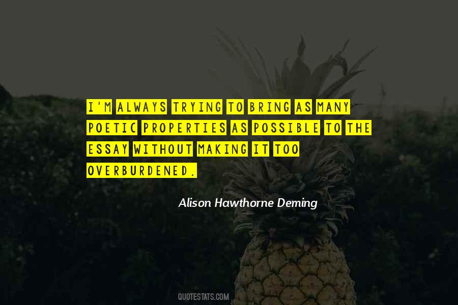 Alison Hawthorne Deming Quotes #962367
