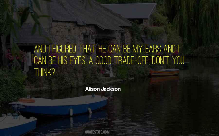 Alison Jackson Quotes #1157550