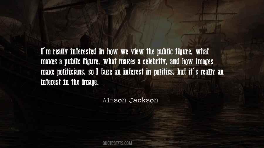 Alison Jackson Quotes #1161757