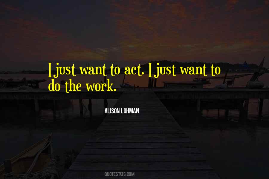 Alison Lohman Quotes #1866672