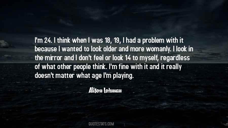 Alison Lohman Quotes #188835