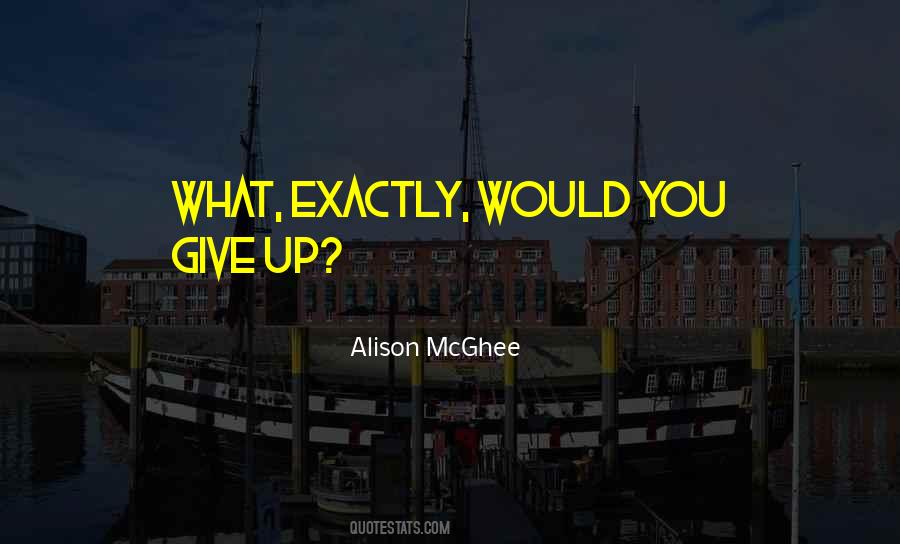 Alison McGhee Quotes #1177615