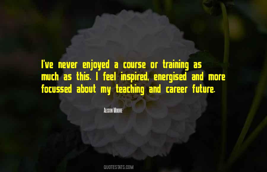Alison Moore Quotes #256763