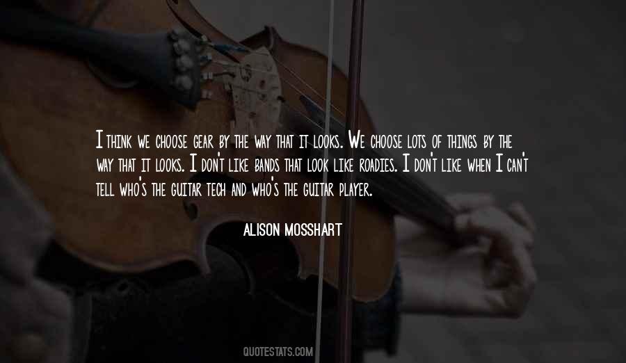 Alison Mosshart Quotes #11595
