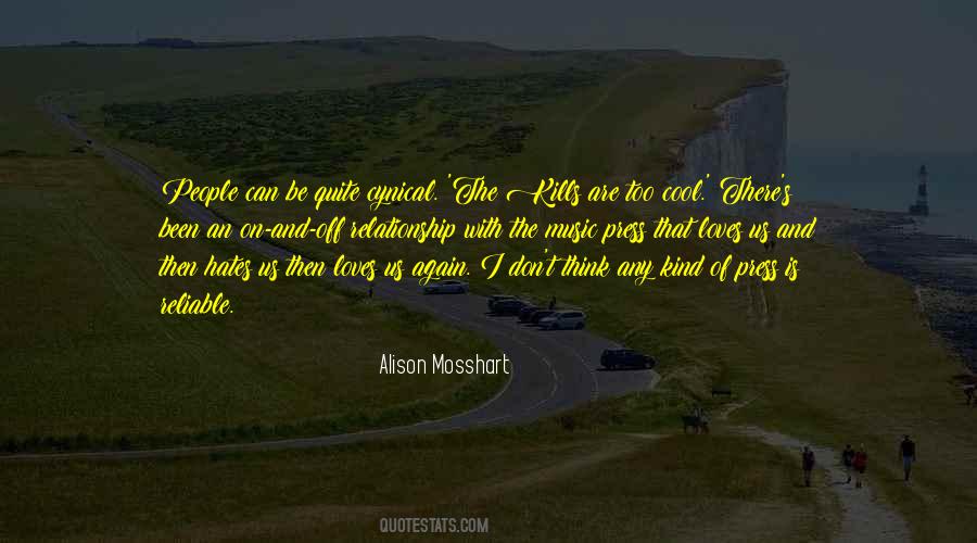 Alison Mosshart Quotes #1481154