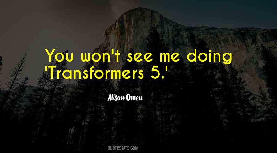 Alison Owen Quotes #258162