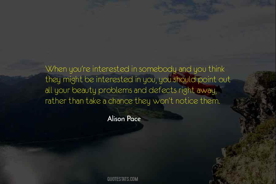 Alison Pace Quotes #1357469