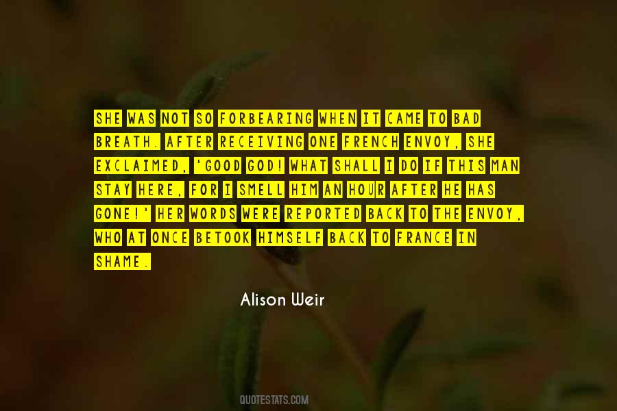 Alison Weir Quotes #1379076