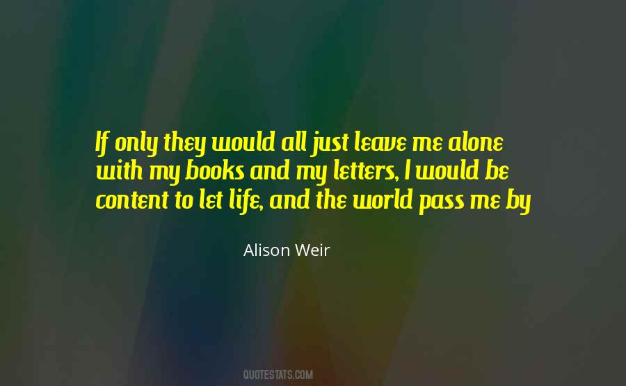 Alison Weir Quotes #498508