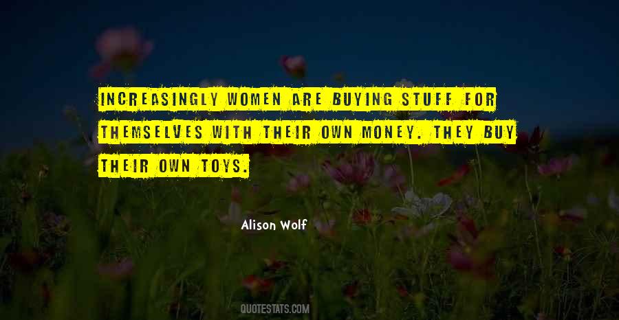 Alison Wolf Quotes #1685165